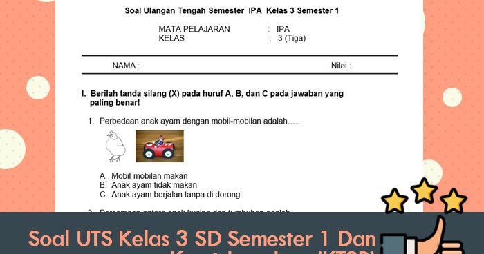 Rahasia Lulus Ujian dengan Soal Tematik Kelas 3 Semester 1 KTSP 2006 Terbaru